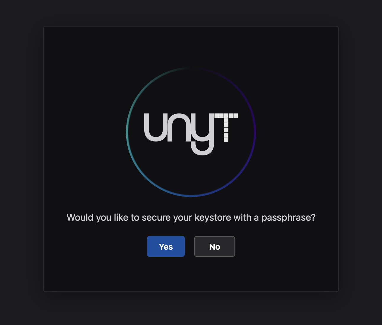 Unyt asks whether to secure your keystore with a passphrase.